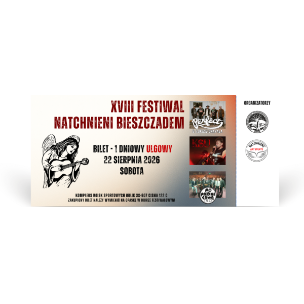 XVIII Festiwal Natchnieni Bieszczadem - bilet ulgowy sobota