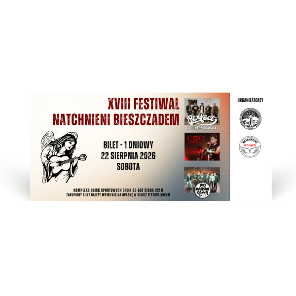 XVIII Festiwal Natchnieni Bieszczadem - bilet sobota